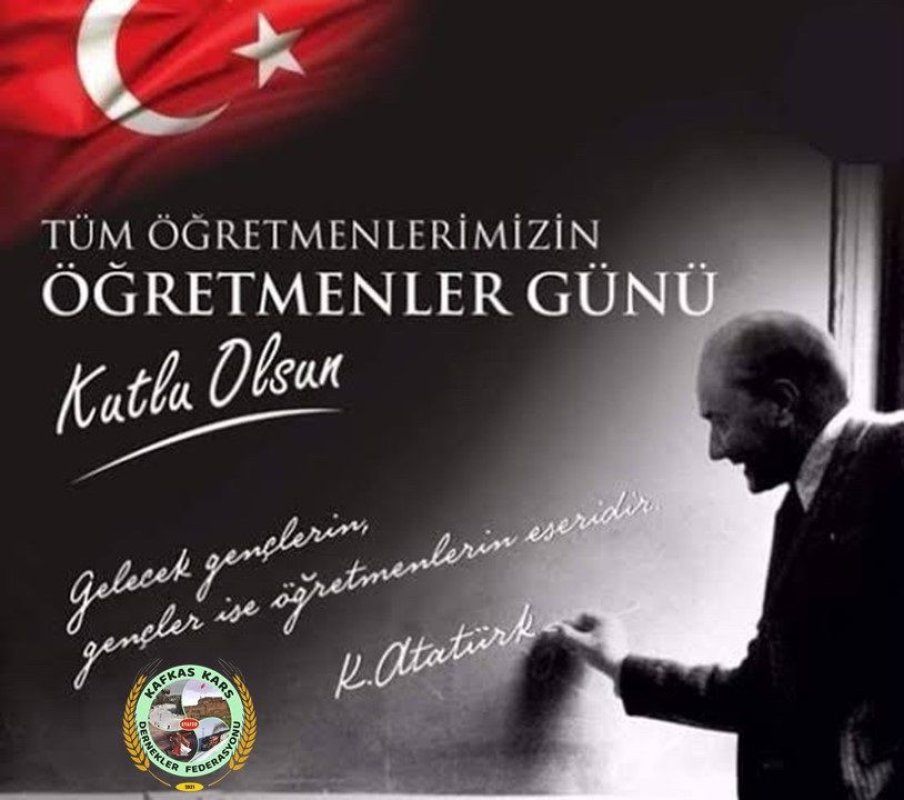  KAFKAS KARS DERNEKLERİ FEDERASYONU   24 Kasım Öğretmenler Günü Mesajı