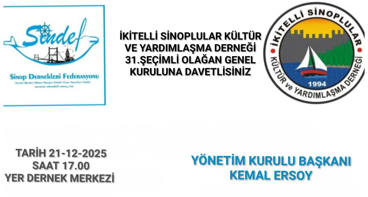 İkitelli Sinoplular Derneği 21 Aralık 2025 tarihinde 31. Seçimli Olağan Genel Kuruluna Hazırlanıyor,