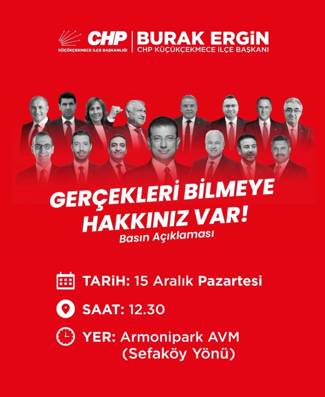 CHP Küçükçekmece İlçe Başkanlığı’ndan Basın Açıklaması Çağrısı: