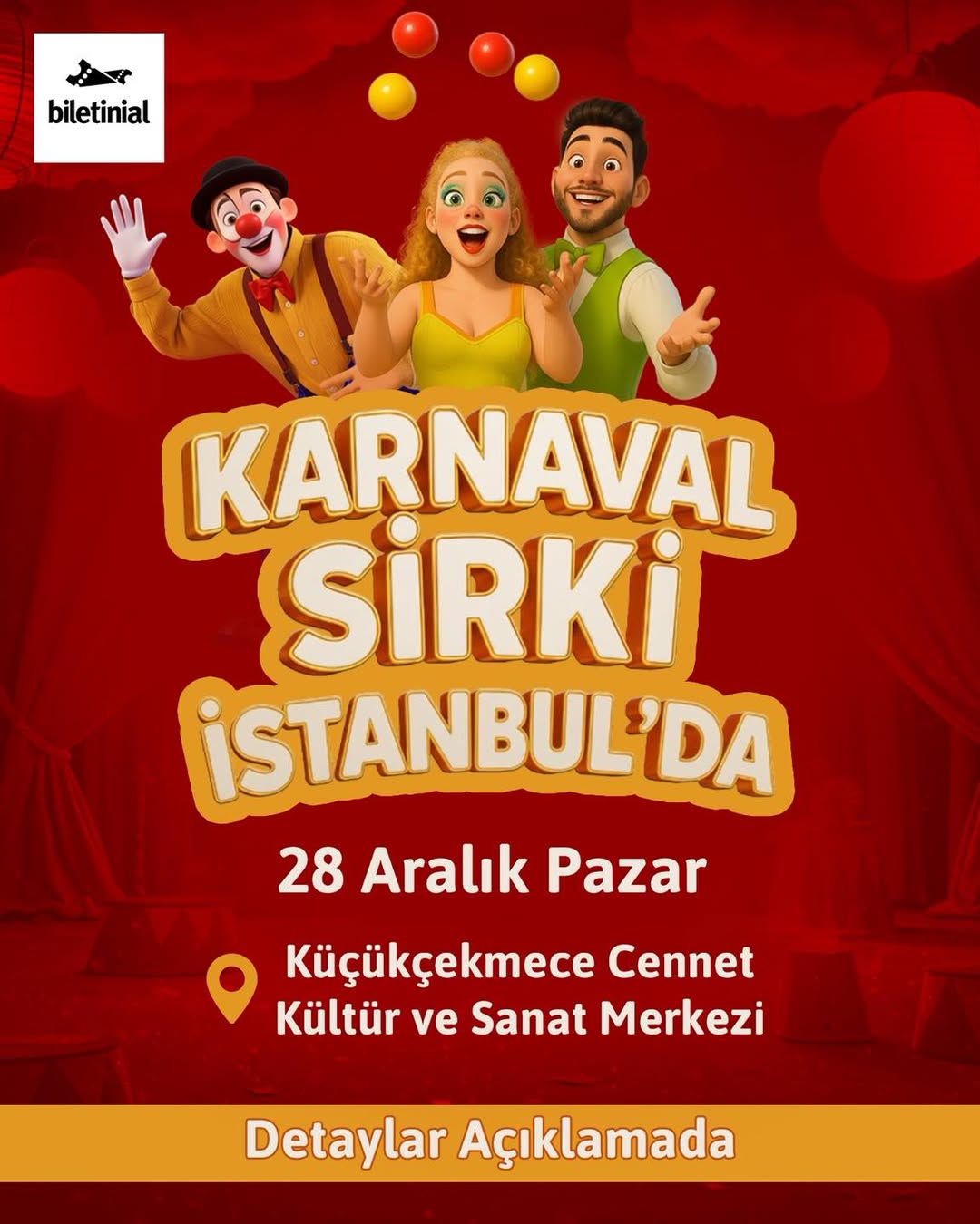 Karnaval Sirki Küçükçekmece’de Sahne Alıyor: Renkli ve Büyülü Bir Gün Minikleri Bekliyor